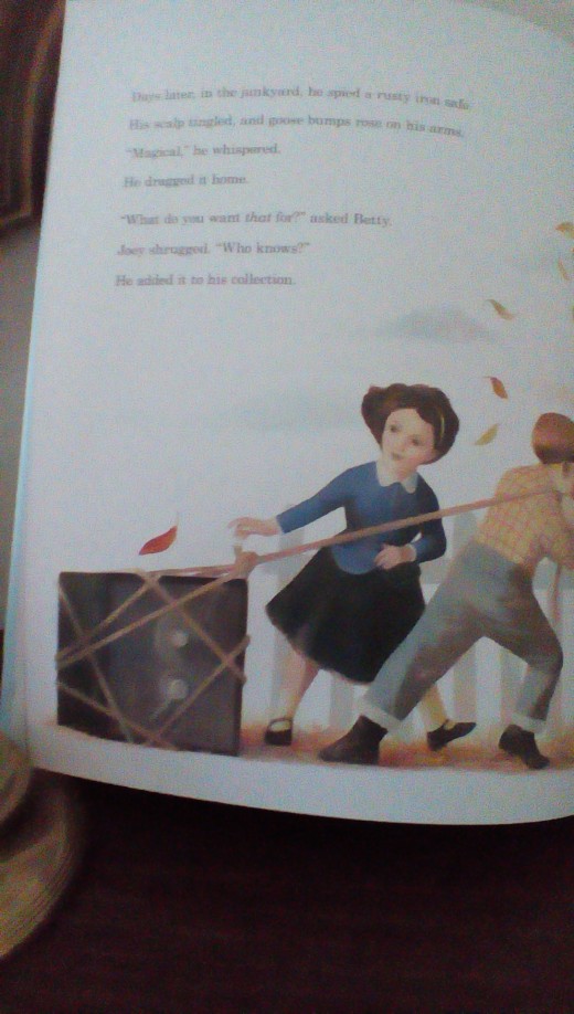 An old safe was collected because Joey was inspired by seeing Harry Houdini