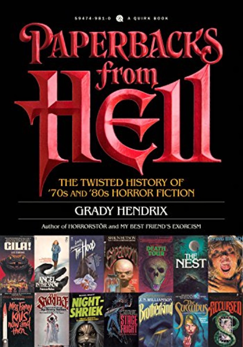 Paperbacks from Hell: The Twisted History of '70s and '80s Horror Fiction LIVES FOREVER!