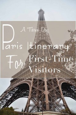 A Three-Day Paris, France, Itinerary for First-Time Visitors