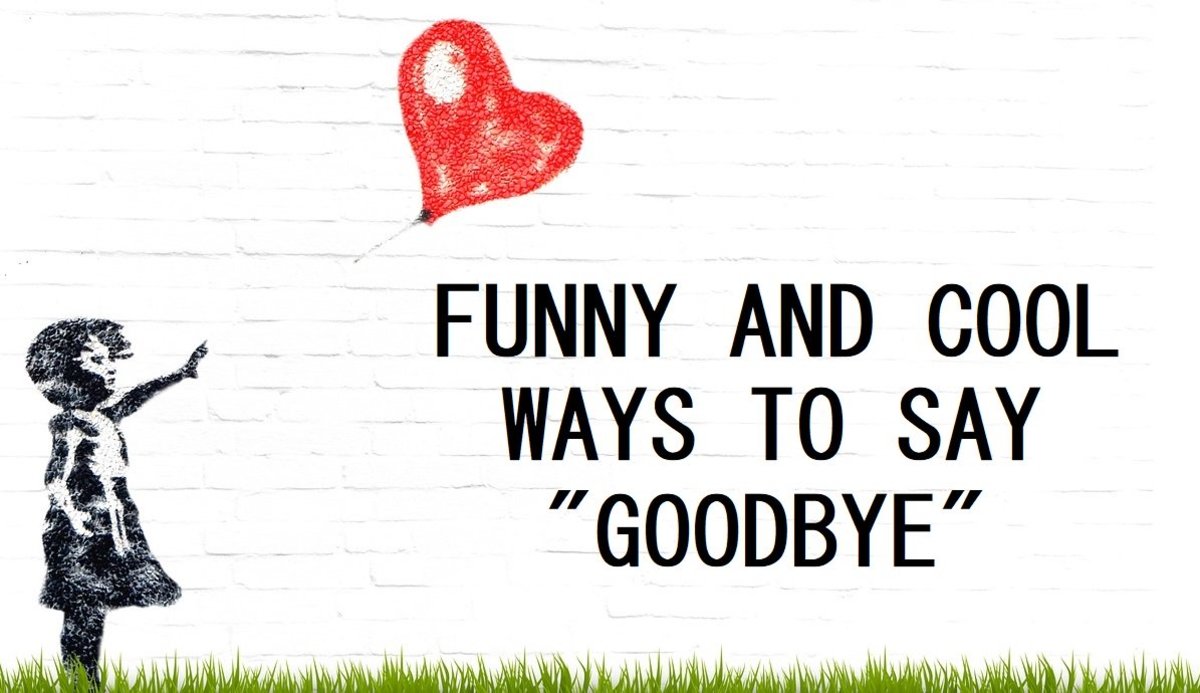 120+ Funny and Cool Ways to Say "Goodbye" | PairedLife
