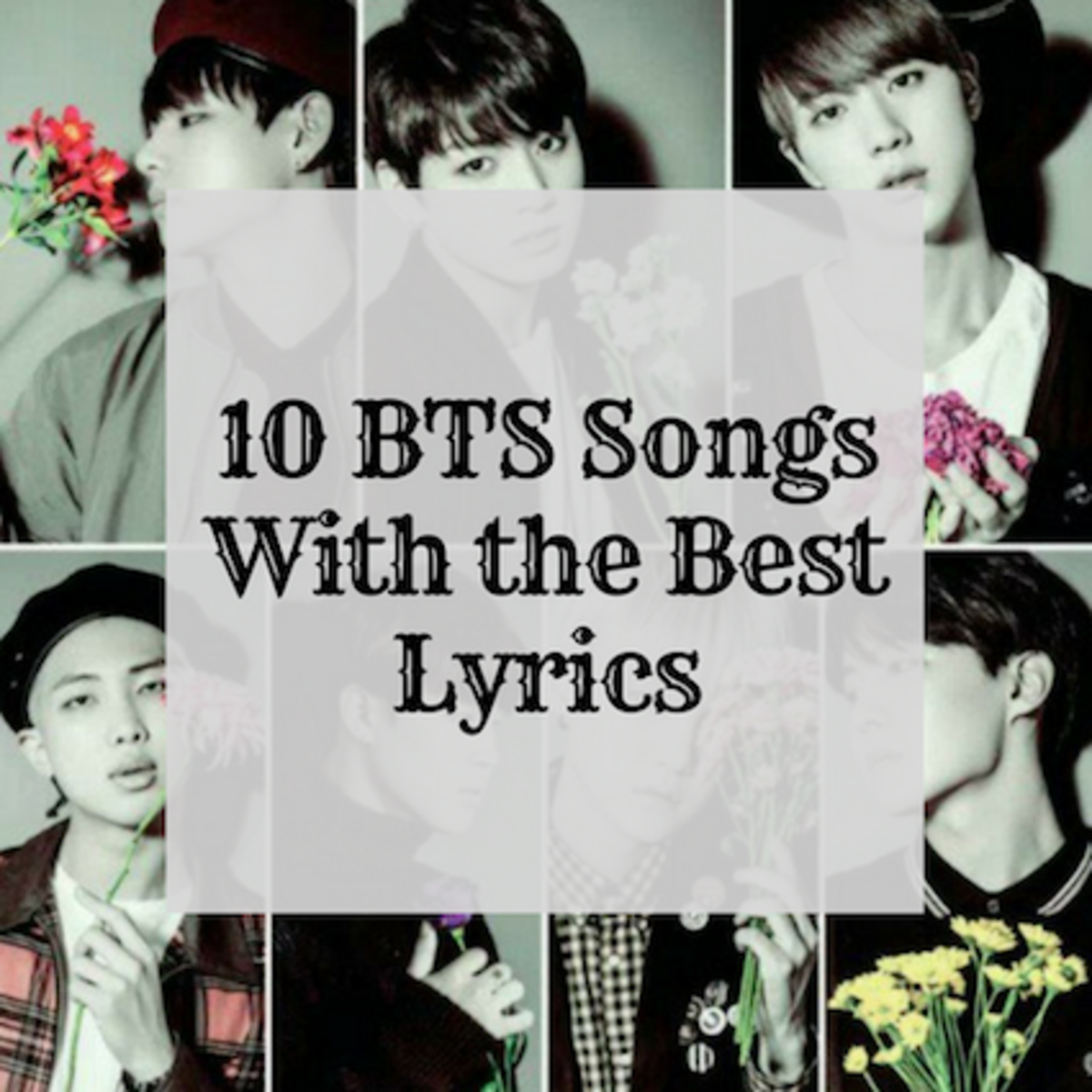 Top 10 Bts Songs With The Best Lyrics Spinditty