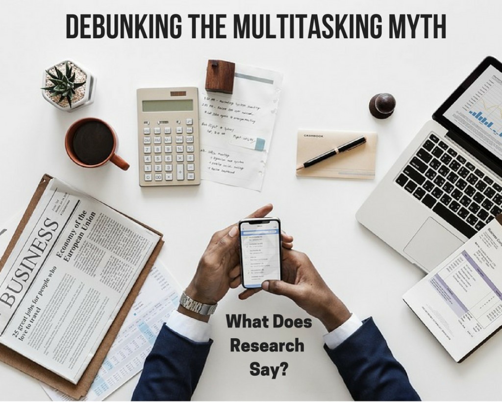 Is Multitasking an Effective Time Management Strategy? 7 Research-Based Facts