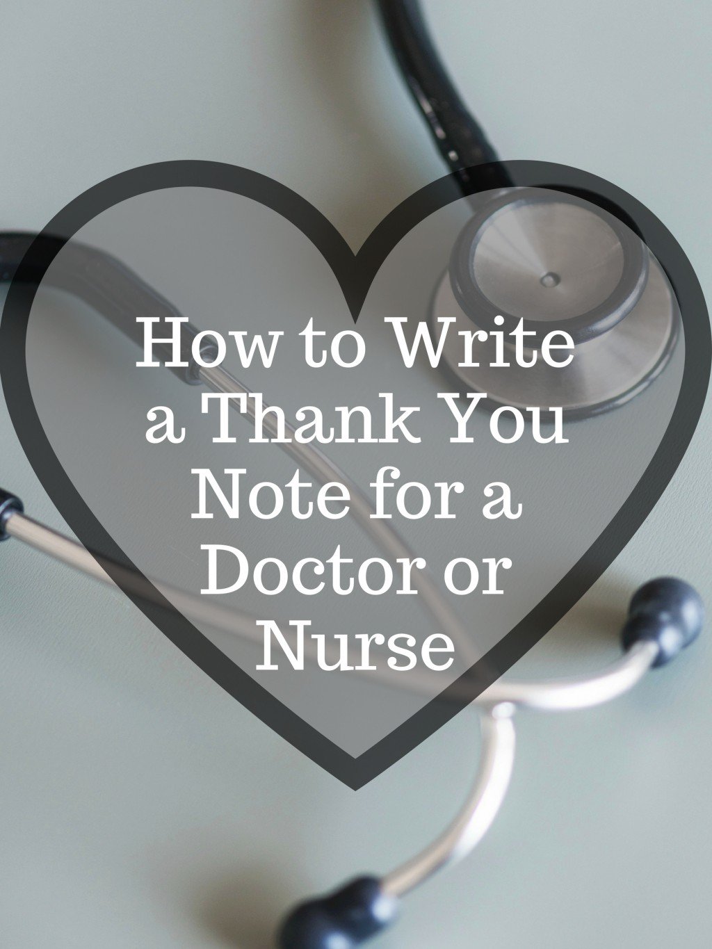 What To Write In A Thank You Card To Medical Staff