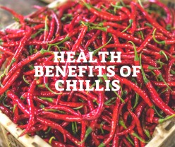 Health Benefits of Spicy Chilli Peppers How Hot Chillis Can Change your Life.