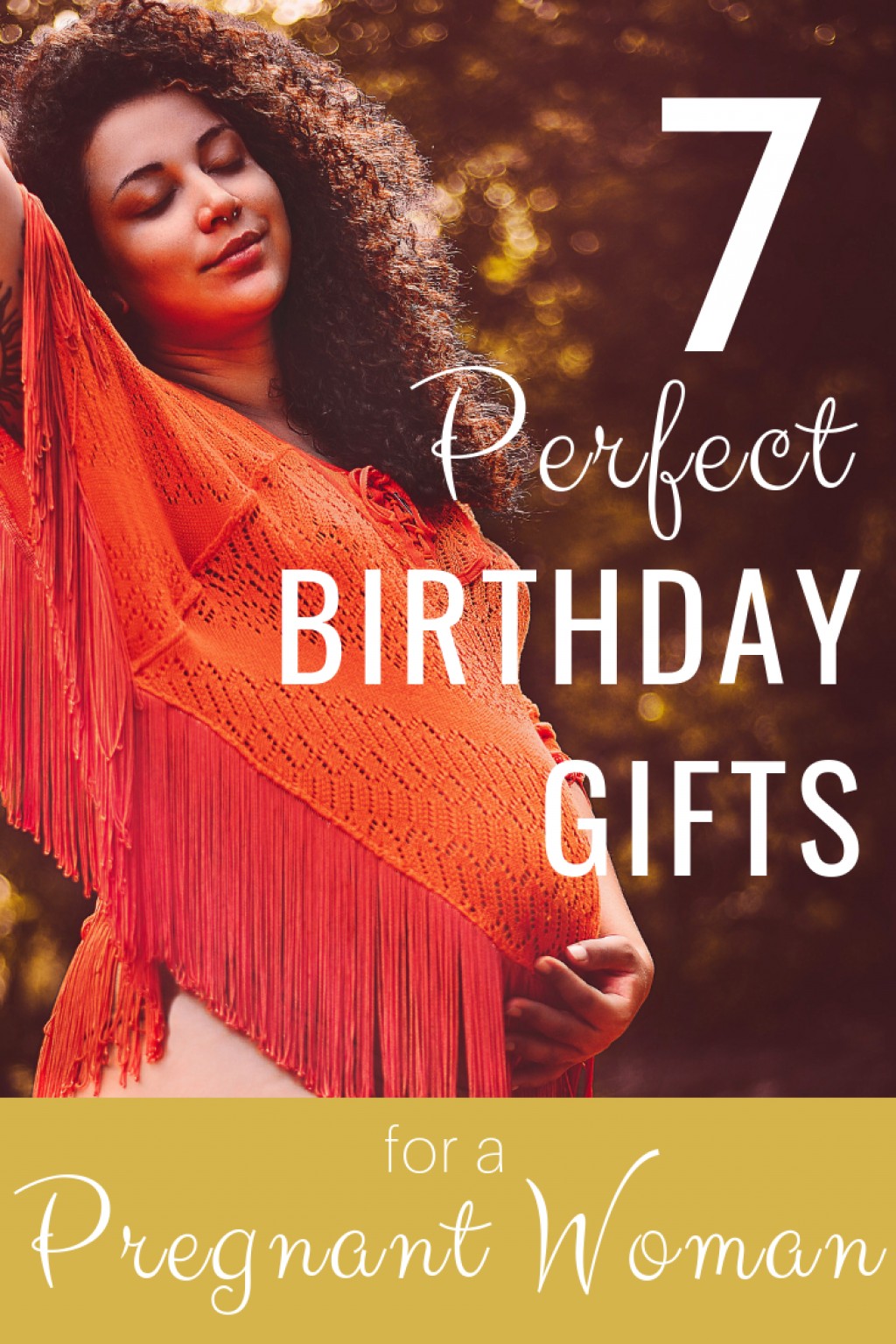 7 Perfect Birthday Gifts for Your Pregnant Wife ...