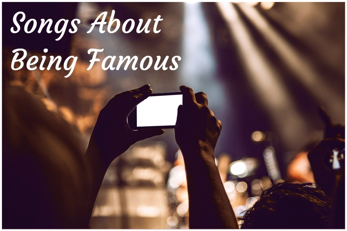 58 Songs About Being Famous Spinditty