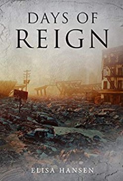Days of Reign by Elisa Hansen