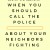 When You Should Call the Police About Your Neighbors Fighting