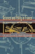 Review of Science and Polity in France: The Revolutionary and Napoleonic Years