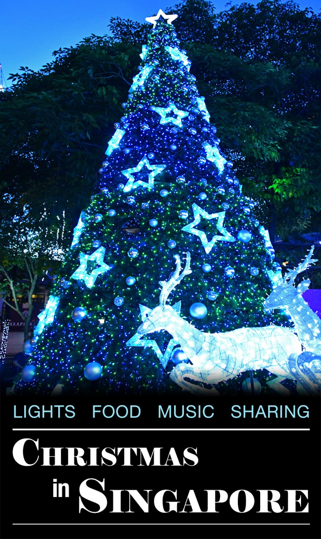 Christmas in Singapore: Lights, Food, Music, and Festive Sharing