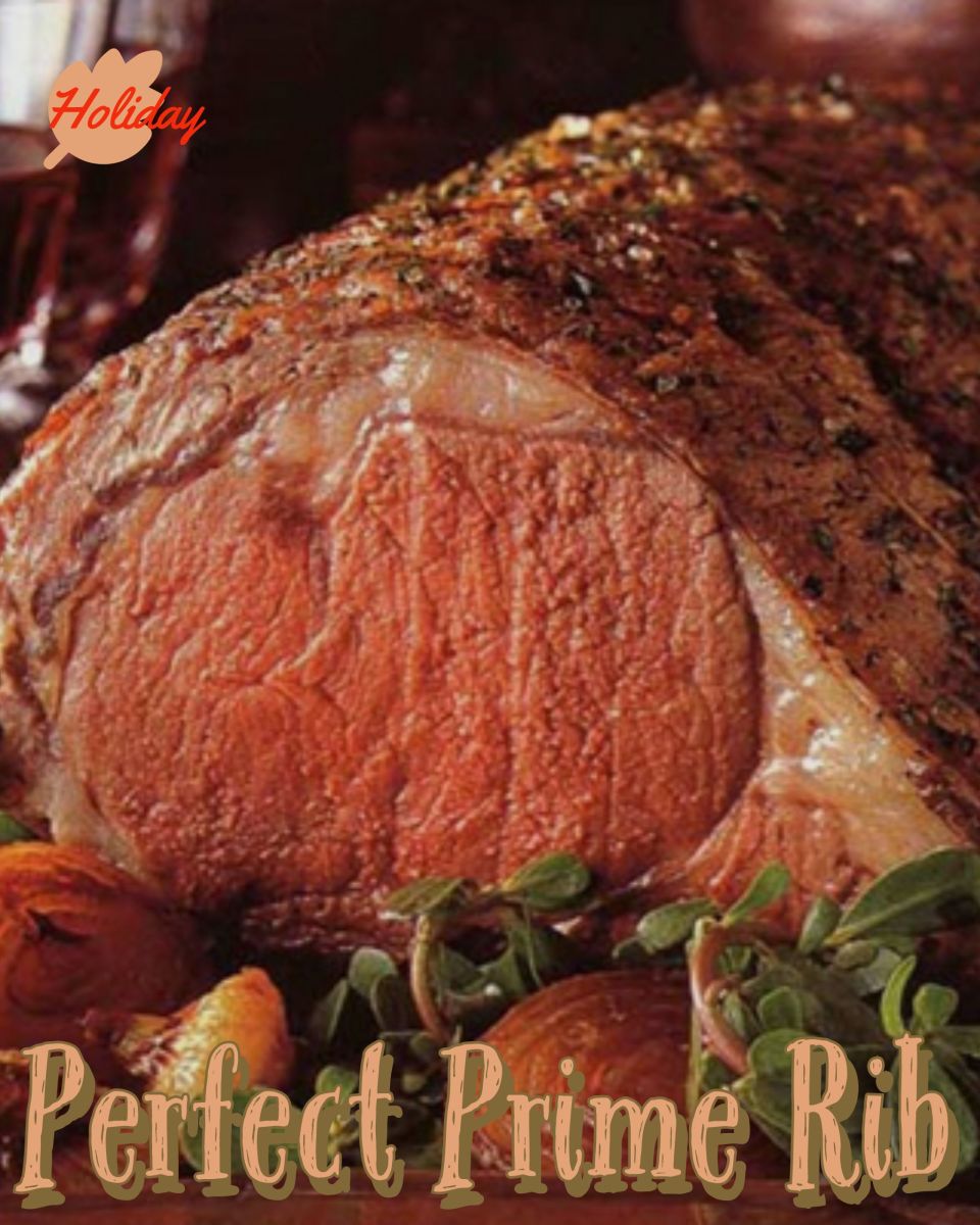 Perfect Prime Rib Roast- A Holiday Classic