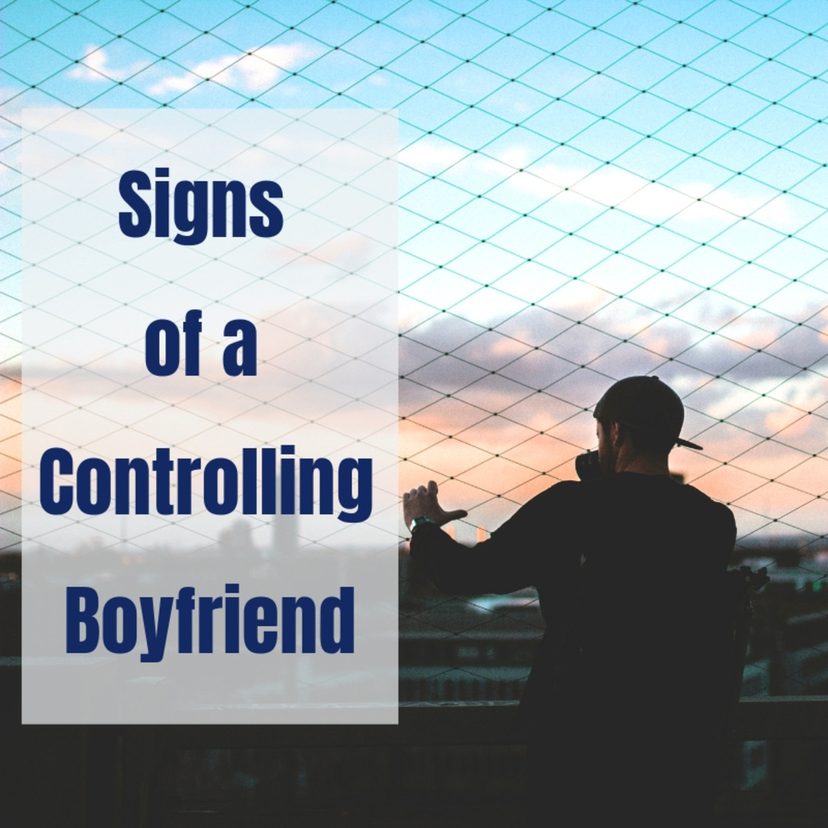15 Signs Of A Controlling Boyfriend How To Deal With A