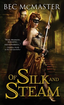 Of Silk and Steam by Bec Mcmaster