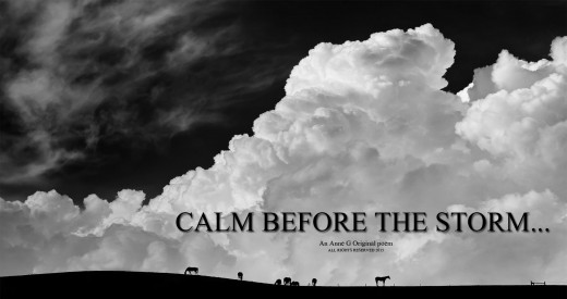 Many times there is more terror in the calm than during the storm.
