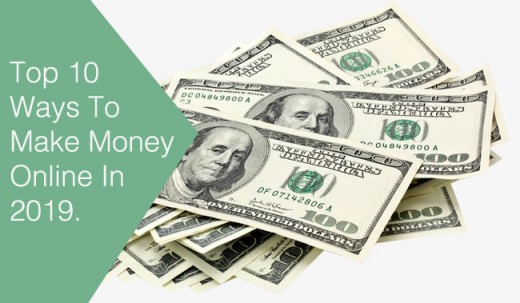 Top 10 Ways To Earn Money Online In 2019 Hubpages - top 10 ways to earn money online in 2019