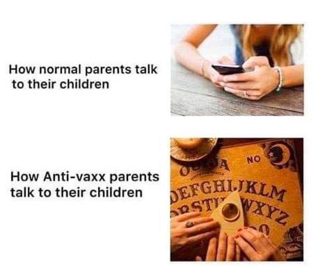 Vaccinate your kids or they will die and this will be the only way you can "talk" to them.