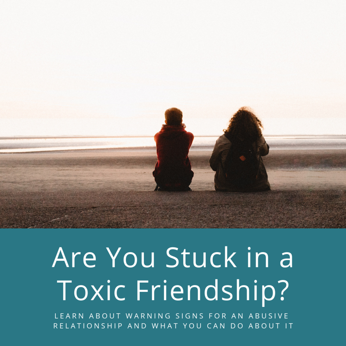 A Toxic Friend Signs He Or She Is Using And Abusing You Pairedlife