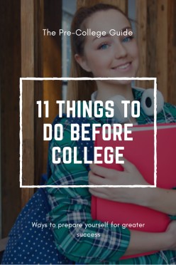 11 Things to Do Before College