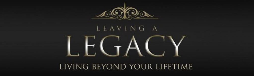 What We Leave Behind Building A Lasting Legacy HubPages