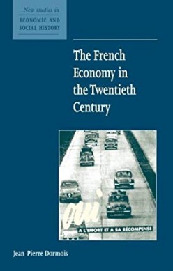 The French Economy in the Twentieth Century Review