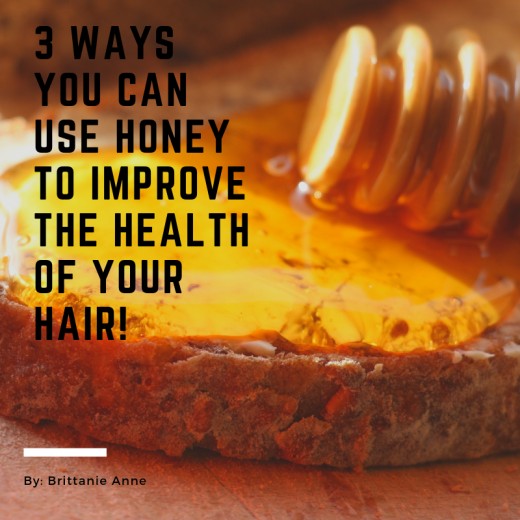 3 Ways to Use Honey for Your Hair | HubPages
