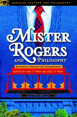 'Mister Rogers and Philosophy', a Book Review