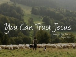 You Can Trust Jesus