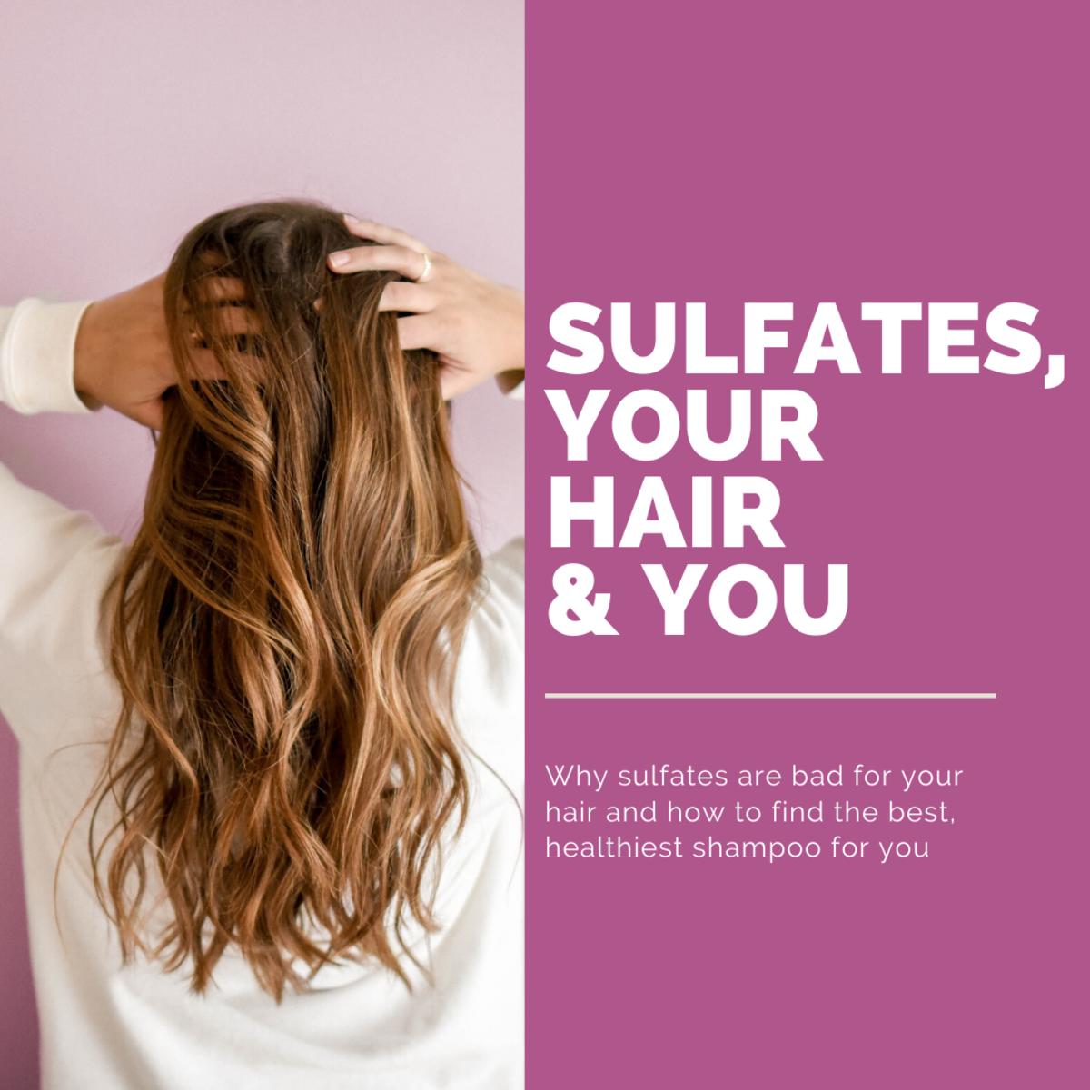 Is Sulfate Bad for Your Hair? (Effects of Sulfates in ...