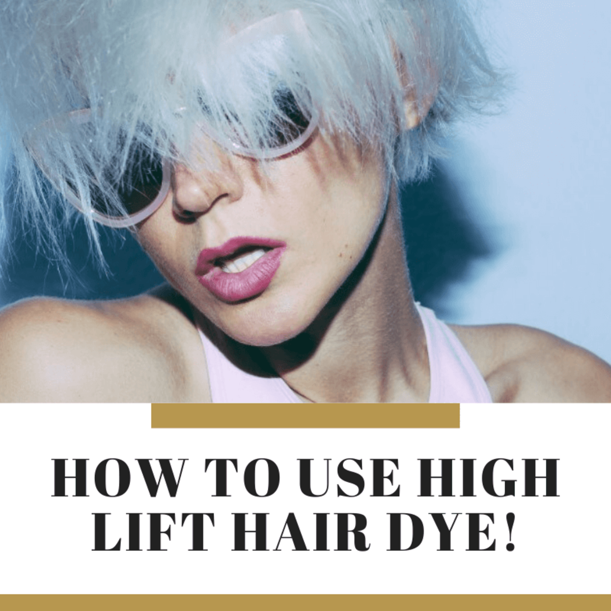 How To Use High Lift Hair Color Bellatory