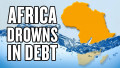Spotlight on Africa and Its Debt Crisis