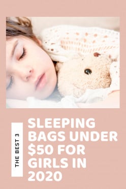 The Best Girl's Sleeping/Slumber Bags under $50 for 2020