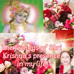 The moments that I have felt and experienced that Lord Krishna is with me and guides me
