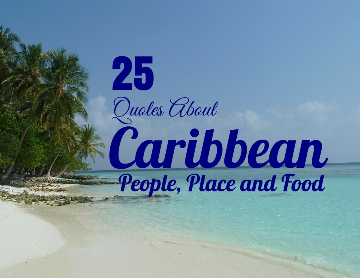 25 Quotes About Caribbean People, Place and Food | HubPages