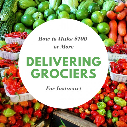 How to Make $100 a Day (or More) Delivering Groceries for Instacart ...