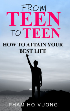 Things I Learned From the Book, From Teen to Teen by Pham Ho Vuong