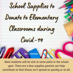 Supplies to Donate to Elementary Classrooms During the Covid-19 Pandemic
