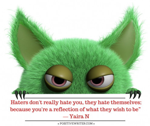 Haters do not want to know about good writers