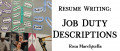 Resume Writing: How to Write Job Duty Descriptions