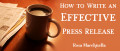 How to Write an Effective Press Release