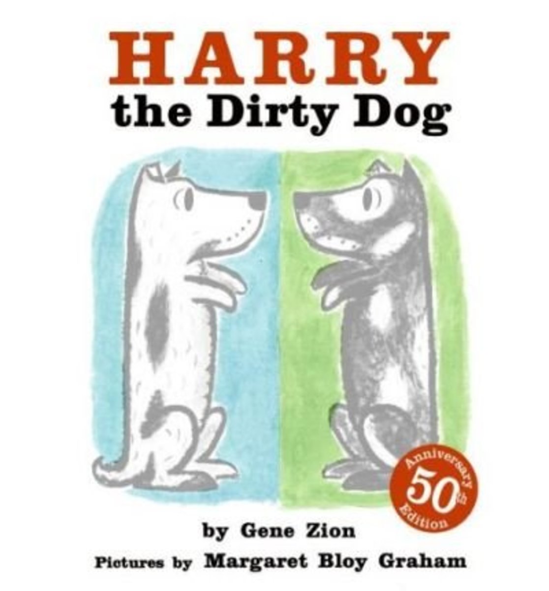 Harry the Dirty Dog by Gene Zion and Margaret Bloy Graham