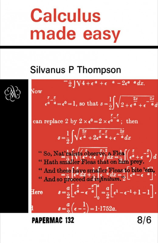 Calculus Made Easy: By Silvanus P Thomson