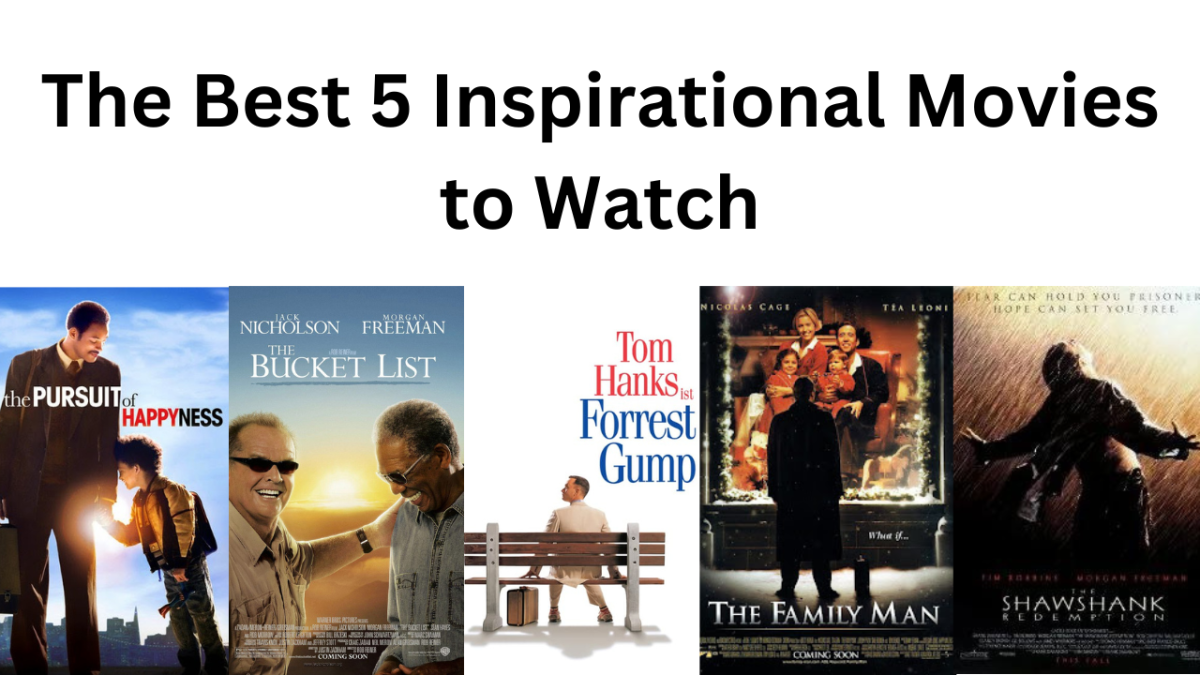The Best 5 Inspirational Movies to Watch