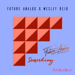 Synth EP Review: “Searching’’ by Future Analog & Wesley Reid