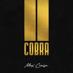 Synth Single Review: “Cobra’’ by Max Cruise