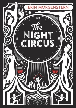 The Night Circus by Erin Morgenstern