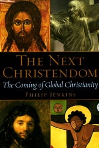 "The Next Christendom" by Philip Jenkins