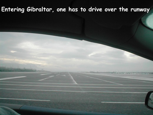 The Rock of Gibraltar is so small that you have to drive over the runway to enter and leave