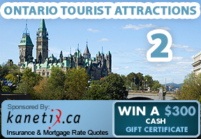 Ontario Tourist Attractions 2 is again sponsored by Kanetix.ca, the best place online to find the lowest car insurance rates.