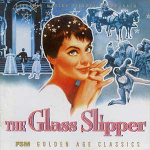 Glass Slipper – 1955 - MGM