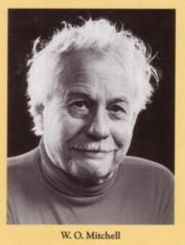 wo mitchell William Ormond Mitchell, PC, OC better known as W. O. Mitchell was a Canadian writer and broadcaster. His "best-loved" novel is Who Has Seen the Wind, which portrays life on the Canadian Prairies